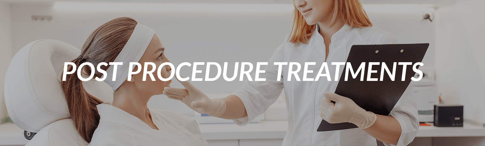 Post-Procedure Treatments