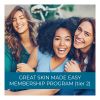 GREAT SKIN MADE EASY MEMBERSHIP PROGRAM