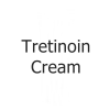 Tretinoin Cream