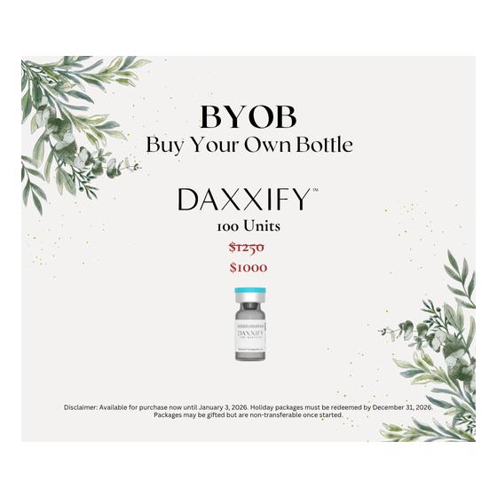 BYOB "Buy Your Own Bottle" Daxxify 100 Units
