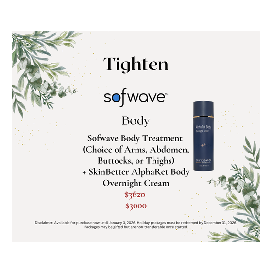 Tighten Body Sofwave with Skinbetter AlphaRet Body Overnight Cream