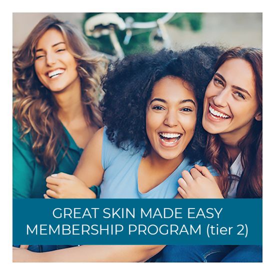 GREAT SKIN MADE EASY MEMBERSHIP PROGRAM