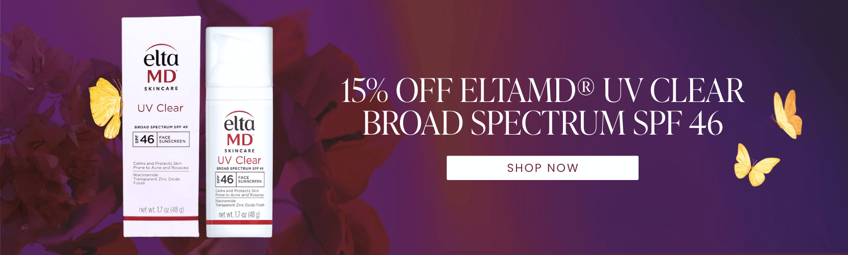 15% OFF EltaMD® UV Clear Broad Spectrum SPF 46