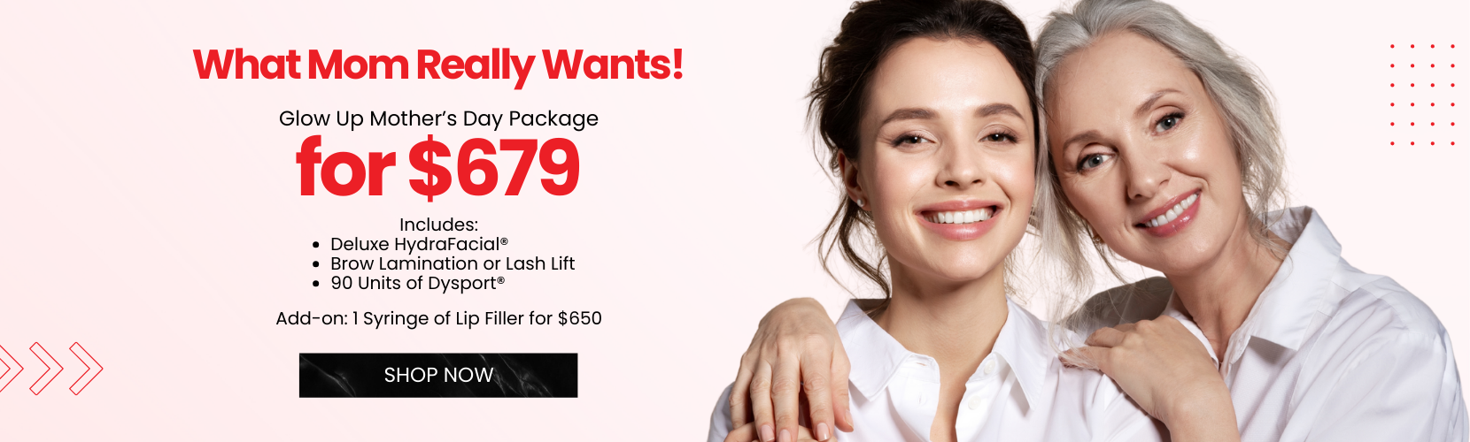 Glow Up Mother’s Day Package for $679 (Reg. $810.50)