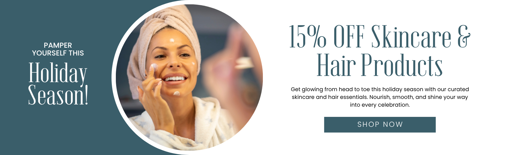 15% OFF Skincare & Hair Products