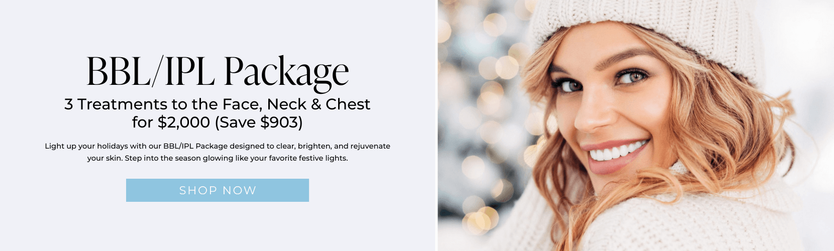 BBL/IPL Package: 3 Treatments to the Face, Neck & Chest for $2,000 (Save $903)