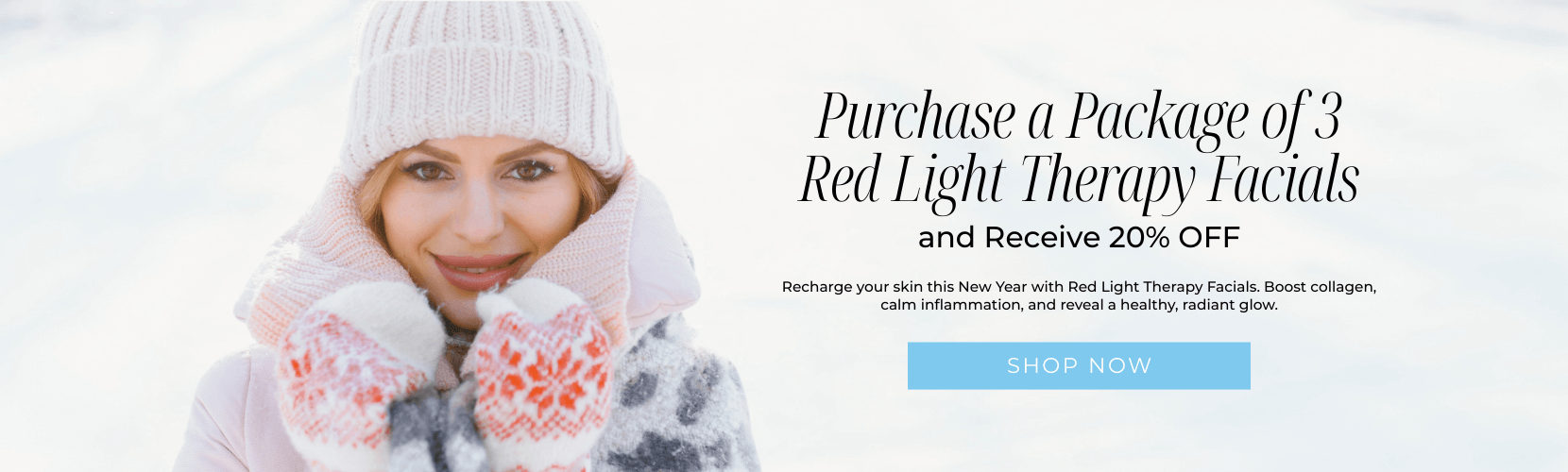 Purchase a Package of 3 Red Light Therapy Facials and Receive 20% OFF