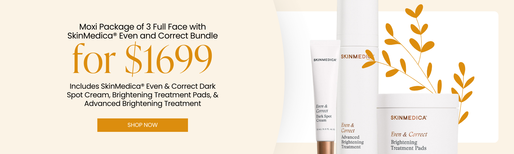 Moxi Package of 3 Full Face with SkinMedica® Even and Correct Bundle for $1699