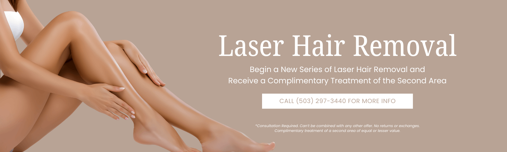 Begin a New Series of Laser Hair Removal and Receive a Complimentary Treatment of the Second Area