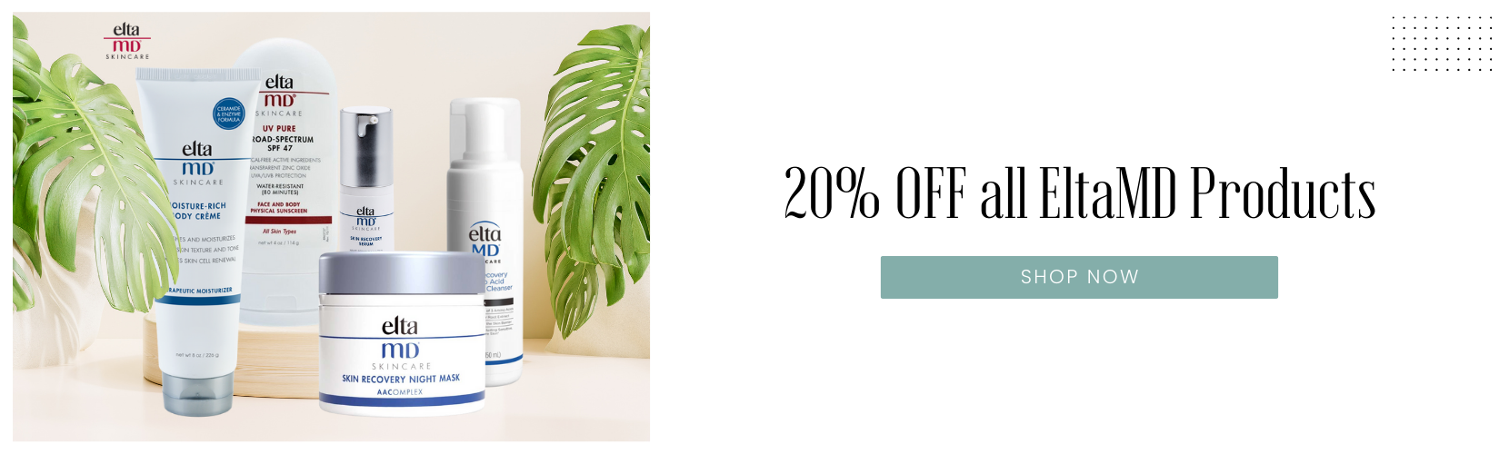 20% OFF all Elta MD Products