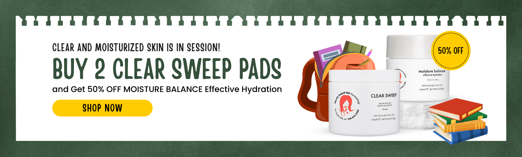Buy 2 CLEAR SWEEP PADS and Get 50% OFF MOISTURE BALANCE effective hydration