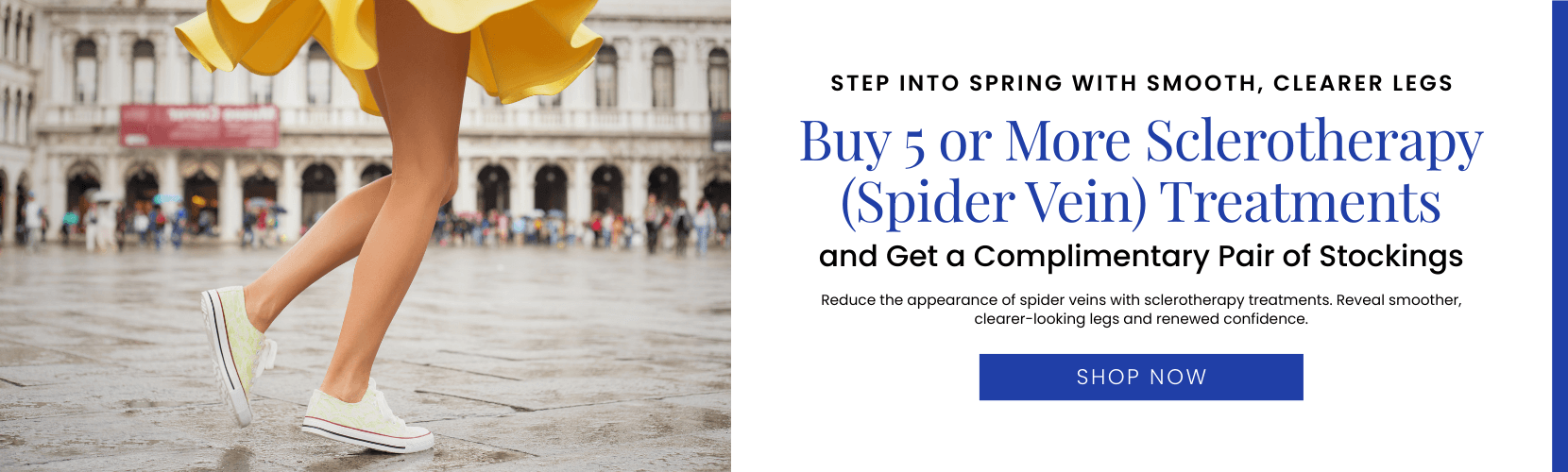 Buy 5 or More Sclerotherapy (Spider Vein) Treatments and Get a Complimentary Pair of Stockings