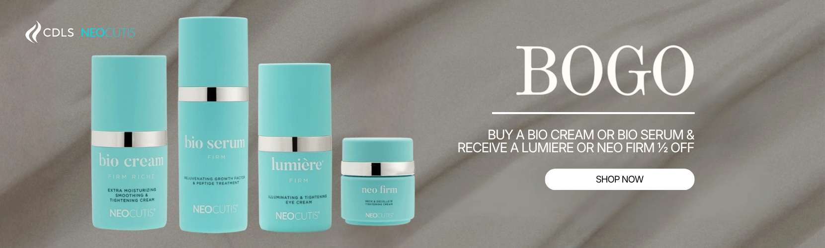 BOGO Neocutis Buy a Bio Cream or Bio Serum & Receive a Lumiere or Neo Firm ½ OFF