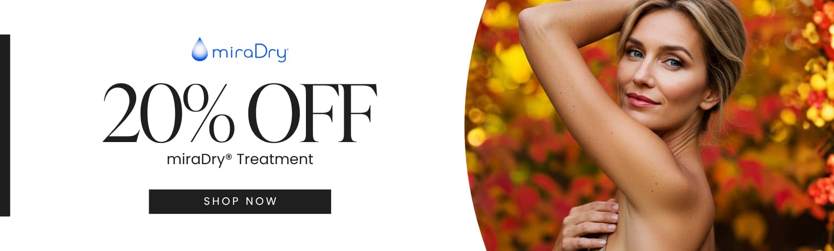 20% OFF miraDry® Treatment
