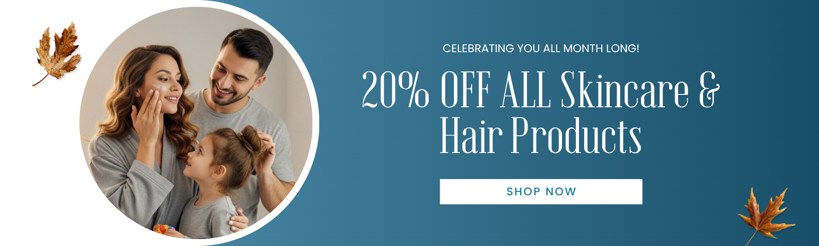 15% OFF All Skincare and Hair Products