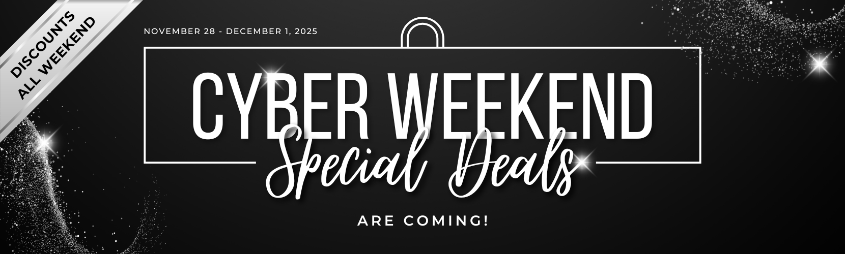 Cyber Weekend Sale is Coming!